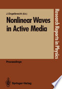 Nonlinear Waves in Active Media [E-Book] /