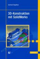 3D-Konstruktion mit SolidWorks /