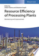 Resource efficiency of processing plants : monitoring and improvement [E-Book] /