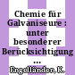 Chemie für Galvaniseure : unter besonderer Berücksichtigung der Badkorrektur und Baduntersuchung.