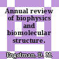 Annual review of biophysics and biomolecular structure. 22.