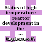 Status of high temperature reactor development in the Federal Republic of Germany : [HTR information seminar Stockholm, January 11 1978] [E-Book] /