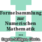 Formelsammlung zur Numerischen Mathematik mit C-Programmen /
