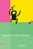 Numerik-Algorithmen : Verfahren, Beispiele, Anwendungen /