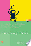 Numerik-Algorithmen [E-Book] : Verfahren, Beispiele, Anwendungen /