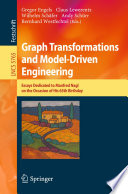 Graph Transformations and Model-Driven Engineering [E-Book] : Essays Dedicated to Manfred Nagl on the Occasion of his 65th Birthday /