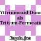 Yttriumoxid-Dünnschichten als Tritium-Permeationsbarriere/