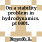 On a stability problem in hydrodynamics. pt 0001.