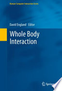 Whole Body Interaction [E-Book] /