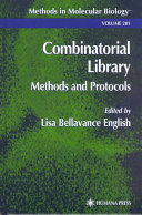 Combinatorial library : methods and protocols /
