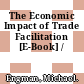 The Economic Impact of Trade Facilitation [E-Book] /