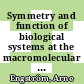 Symmetry and function of biological systems at the macromolecular level : proceedings of the eleventh Nobel Symposium : held August 26-29, 1968 at Södergarn, Lidingö, in the county of Stockholm /