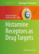 Histamine Receptors as Drug Targets [E-Book] /
