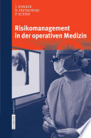 Risikomanagement in der operativen Medizin [E-Book] /