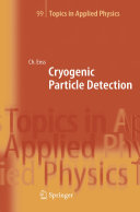 Cryogenic Particle Detection [E-Book] /