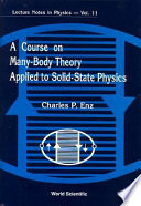 A course on many-body theory applied to solid-state physics /