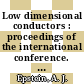 Low dimensional conductors : proceedings of the international conference. pt C : Special topics IV-C : Boulder, CO, 09.08.81-14.08.81.