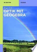 Optik mit GeoGebra [E-Book] /