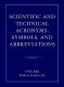Scientific and technical acronyms, symbols and abbreviations /