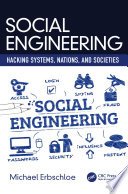 Social engineering : hacking systems, nations, and societies [E-Book] /