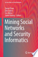 Mining Social Networks and Security Informatics [E-Book] /
