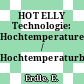 HOT ELLY Technologie: Hochtemperaturelektrolyse / Hochtemperaturbrennstoffzelle.