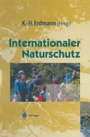 Internationaler Naturschutz : mit 31 Tabellen /