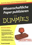 Wissenschaftliche Paper publizieren für Dummies /
