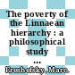 The poverty of the Linnaean hierarchy : a philosophical study of biological taxonomy [E-Book] /