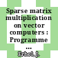 Sparse matrix multiplication on vector computers : Programme 0002: structures nouvelles d' ordinateurs.