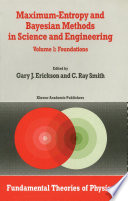 Maximum-Entropy and Bayesian Methods in Science and Engineering [E-Book] : Foundations /