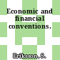 Economic and financial conventions.