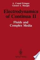 Electrodynamics of Continua II [E-Book] : Fluids and Complex Media /