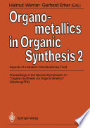 Organometallics in Organic Synthesis 2 [E-Book] : Aspects of a Modern Interdisciplinary Field /