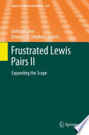 Frustrated Lewis Pairs II [E-Book] : Expanding the Scope /