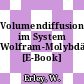 Volumendiffusion im System Wolfram-Molybdän [E-Book] /