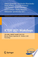 ICTERI 2021 Workshops [E-Book] : ITER, MROL, RMSEBT, TheRMIT, UNLP 2021, Kherson, Ukraine, September 28-October 2, 2021, Proceedings /