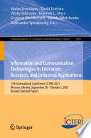 Information and Communication Technologies in Education, Research, and Industrial Applications [E-Book] : 17th International Conference, ICTERI 2021, Kherson, Ukraine, September 28-October 2, 2021, Revised Selected Papers /