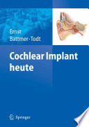 Cochlear Implant heute [E-Book] /