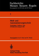 Messtechnik und Automatisierungstechnik : Technologien, Verfahren, Ziele : Interkama Kongress : Düsseldorf, 08.80.