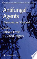 Antifungal Agents [E-Book] : Methods and Protocols /