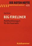 BIG FIRELINER : Multifunktionsgurt für die Feuerwehr /