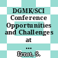 DGMK/SCI Conference Opportunities and Challenges at the Interface between Petrochemistry and Refinery : reprints October 10-12, 2007 Hamburg, Germany /