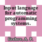 Input language for automatic programming systems.