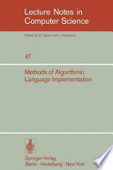 Methods of algorithmic language implementation : methods for the implementation of algorithmic languages : symposium : Novosibirsk, 10.09.75-13.09.75.