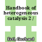 Handbook of heterogeneous catalysis 2 /