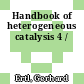 Handbook of heterogeneous catalysis 4 /