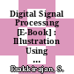Digital Signal Processing [E-Book] : Illustration Using Python /
