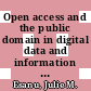 Open access and the public domain in digital data and information for science : proceedings of an international symposium [E-Book] /