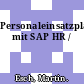 Personaleinsatzplanung mit SAP HR /